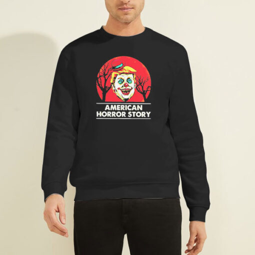 Trump American Horror Story Sweatshirt