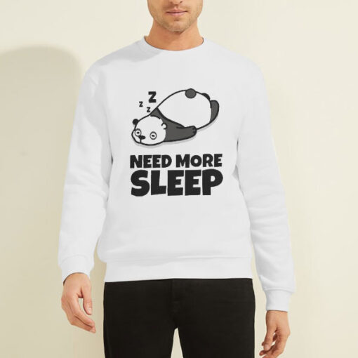 Funny Panda Need More Sleep Sweatshirt