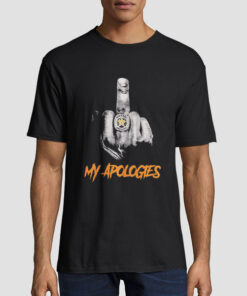 My Apologies Middle Finger T Shirt