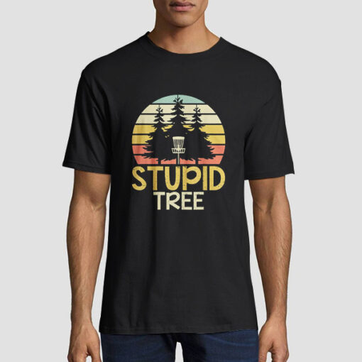 Vintage Frisbee Golf Stupid Tree Shirt