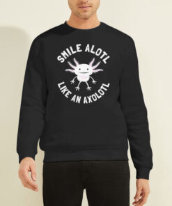 Sweatshirt Black Funny Smiling Cute Axolotl