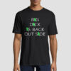 Big Dick Is Back Outside Shirt