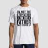 I'm Not the Stepfather Meme Shirt