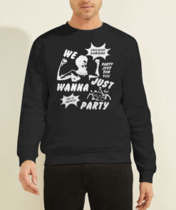 Sweatshirt Black We Just Wanna Party Childish Gambino