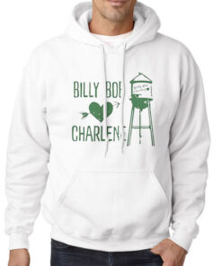 Funny Love Billy Bob Charlene Hoodie