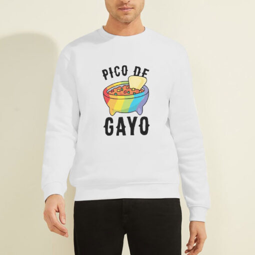 Gay Food Pico De Gayo Sweatshirt