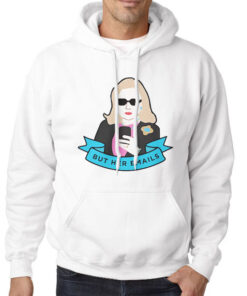 Hoodie White Hillary Clinton but Her Emails