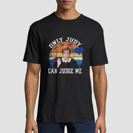 Funny Judge Judy T Shirt