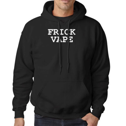 Hoodie Black Frick Vape Merch