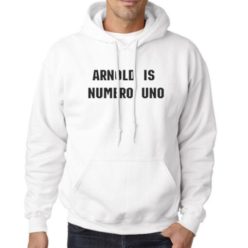 Hoodie White The Arnold Is Numero Uno