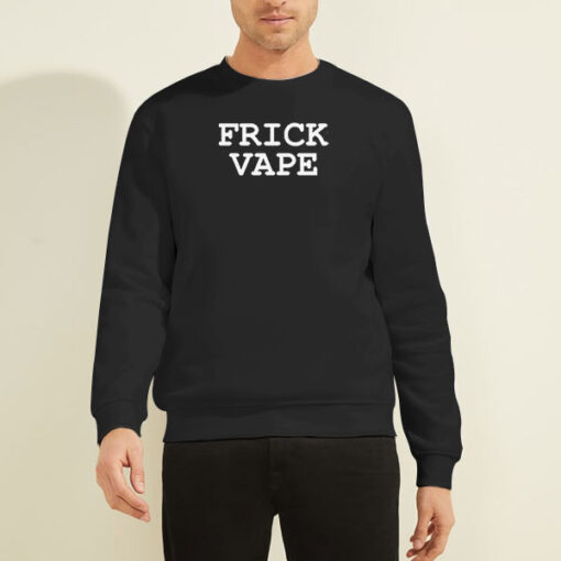 Sweatshirt Black Frick Vape Merch