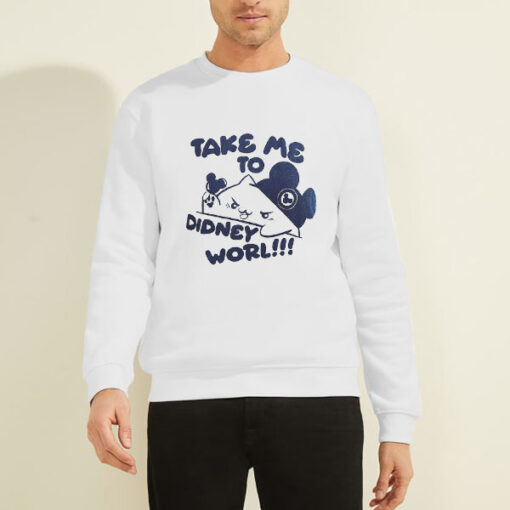Sweatshirt White Funny Meme Didney Worl