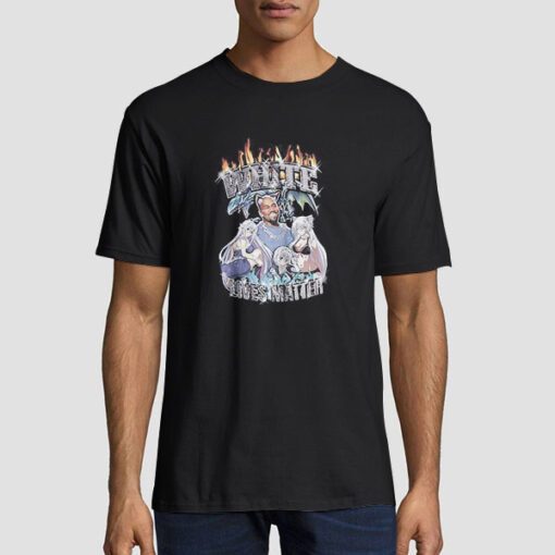 White Lives Matter Kanye Anime Shirt