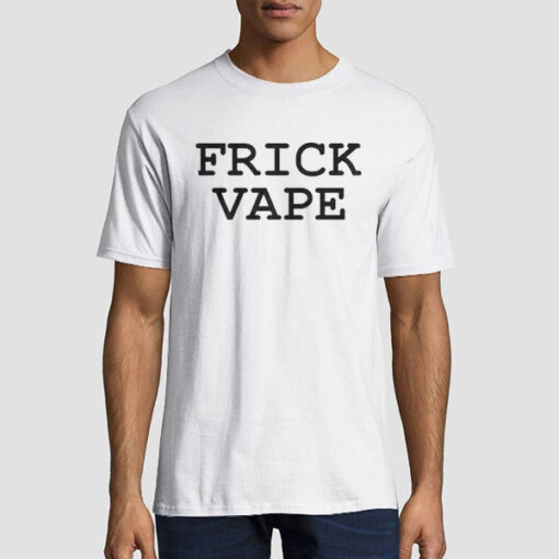 Frick Vape Baylen Levine Shirt