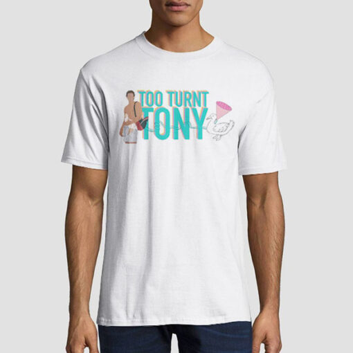 Tooturnttony of Merch Shirt
