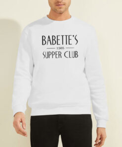 Babette Boardwalk Empire Supper Club Shirt 6 Sweatshirt White Babette Boardwalk Empire Supper Club