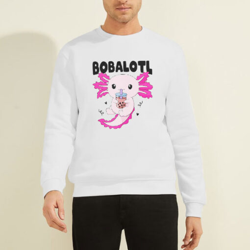 Sweatshirt White Bobalotl Kawaii Axolotl Drinking Boba