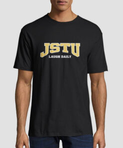 Jstu Laugh Daily Shirt