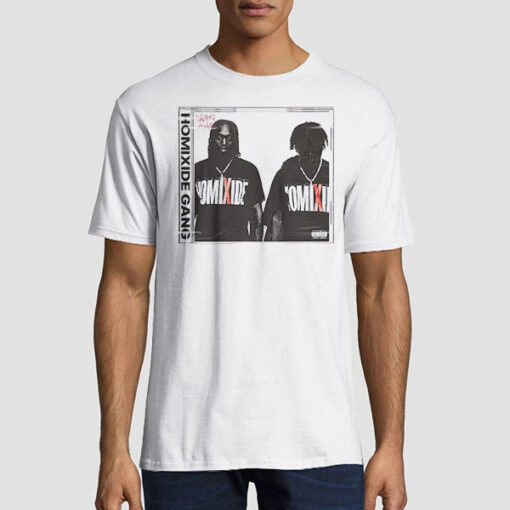 Homixide Gang Merch Homixide Shirt