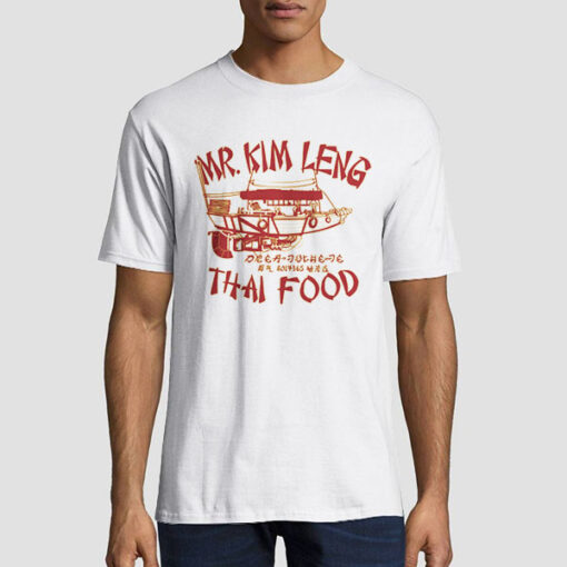 Mr Kim Leng Thai Food Kim Thai Shirt