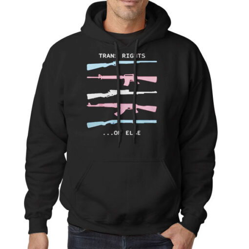 Hoodie Black Trans Right or Else Trans Gun