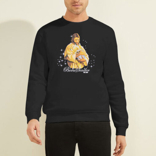 Sweatshirt Black Funny Jesus Born Sender