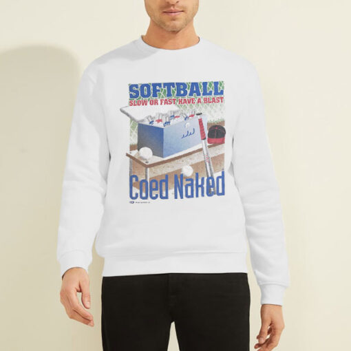 Sweatshirt White Vintage Softball Coed Naked