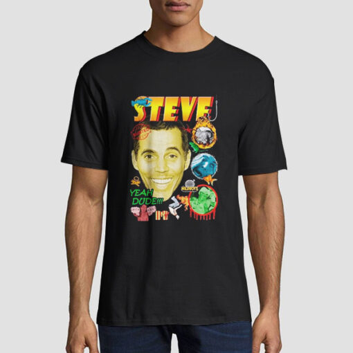 Vintage Yeah Dude Steve Jackass T Shirt