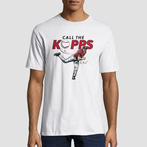 Baseball Player Call the Kevin Kopps Shirt