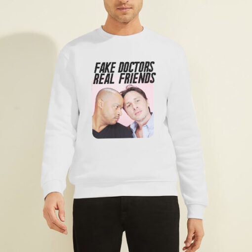 Sweatshirt White Fake Doctors Real Friends Merchandise