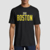 Strongest the One Boston T Shirt