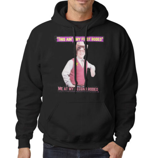 Hoodie Black Funny 2nd Rodeo and This Is My First Rodeo
