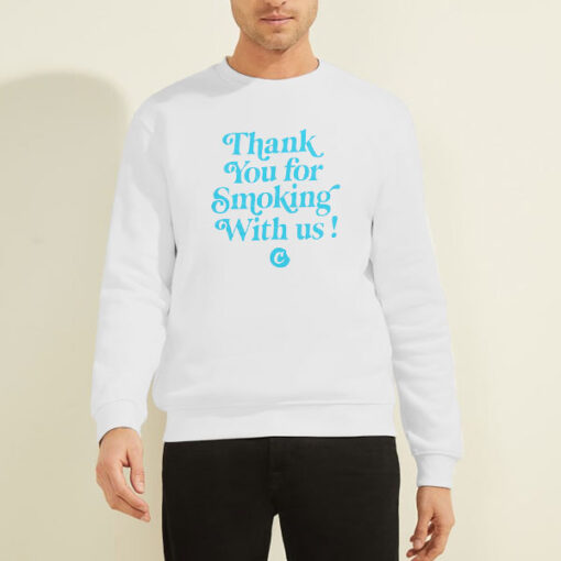 Sweatshirt White Letter Thank You for Smoking With Us
