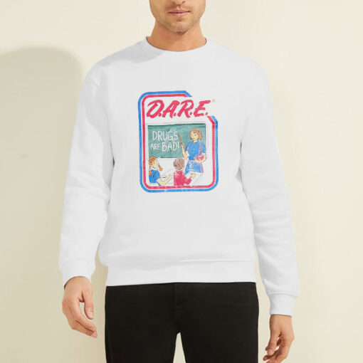 Sweatshirt White Vintage Dare Drugs Are Bad