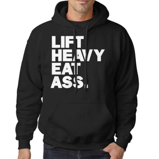 Hoodie Black Letter Lift Heavy Eat Ass