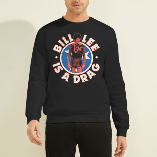 Sweatshirt Black Vintage Logo Bill Lee Is a Drag
