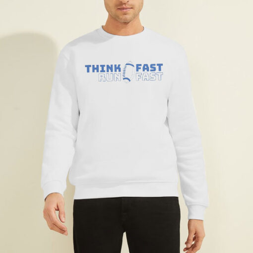 Sweatshirt White Funny Football Think Fast Run Fast