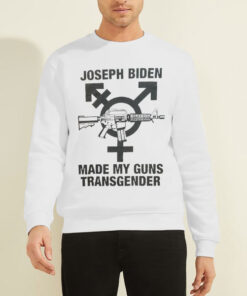 Sweatshirt White Joseph Biden Transgender Gun