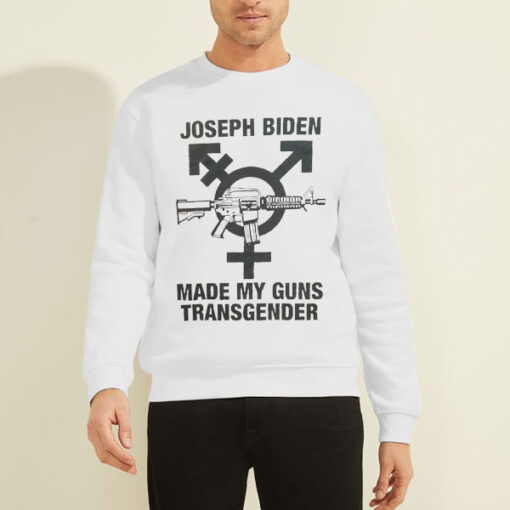 Sweatshirt White Joseph Biden Transgender Gun