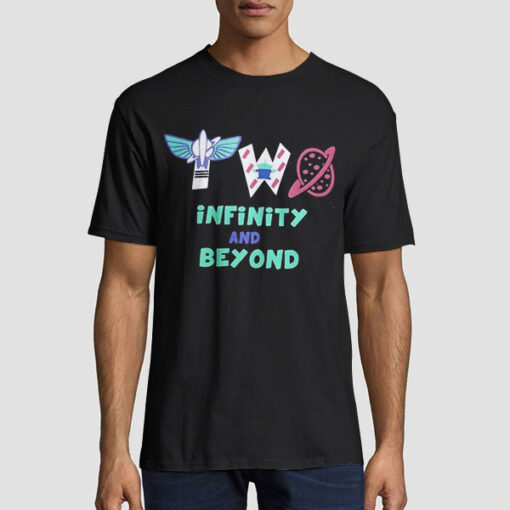 Toy Story Buzz Two Infinity and Beyond Shirt