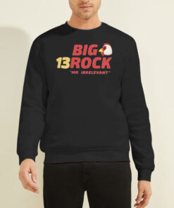 Sweatshirt Black MrIrrelevant Big 13 Rock Bajookieland