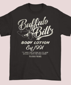 Buffalo Bill Silence of the Lambs Quotes 90s Shirt