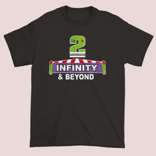 Buzz 2 Infinity and Beyond Shirt