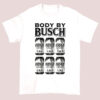 Beer 6 Pack Body by Busch Light Shirt