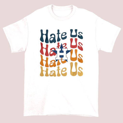 Retro Logo Houston Astros Hate Us Shirt