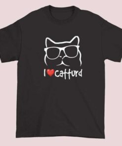 Cat i love Catturd Merchandise Shirt