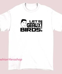 Art inspiration Let’s Geaux Birds shirt featuring bold graphic typography, football fan apparel, creative sports slogan tee, unisex casual shirt for game day, streetwear style bird team support design