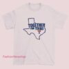 Vintage Logo Together for Texas Shirt featuring a classic retro design, Texas pride graphic, timeless typography, and heritage-inspired artwork perfect for state pride, casual wear, and vintage style lovers.