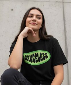 Amelia Dimoldenberg Sauceless Shirt featuring bold graphic text inspired by Chicken Shop Date, funny UK YouTube host merch tee, unisex streetwear cotton t-shirt for fans of Amelia Dimoldenberg style.
