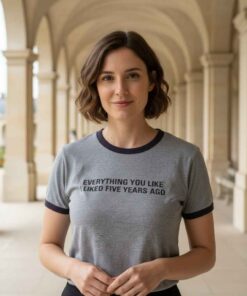Inspired Text I Liked 5 Years Ago Shirt 6 Inspired Text I Liked 5 Years Ago Shirt - Image 3